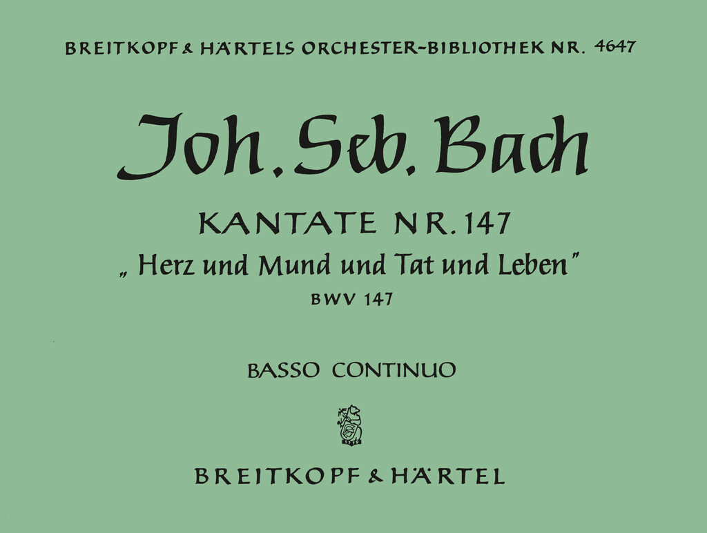 Kantate 147 Herz und Mund und